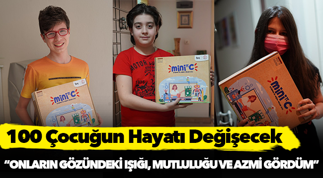 100 Çocuğun Hayatı Değişecek