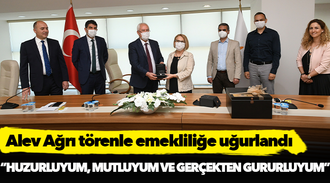 Alev Ağrı törenle emekliliğe uğurlandı