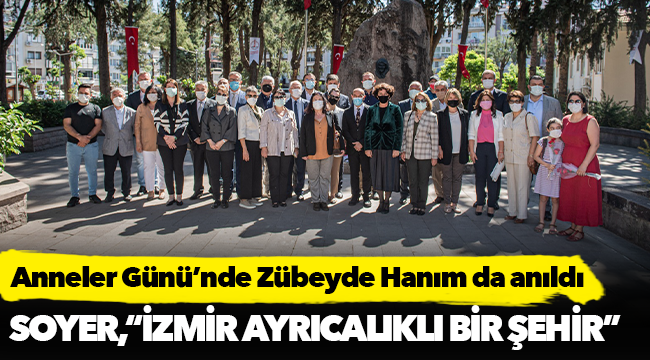 Anneler Günü’nde Zübeyde Hanım da anıldı