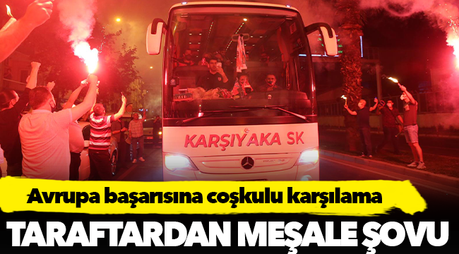 Avrupa başarısına coşkulu karşılama