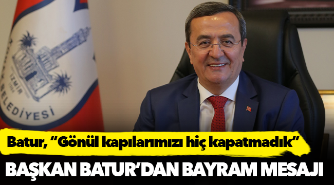 Başkan Batur'darn Bayram Mesajı