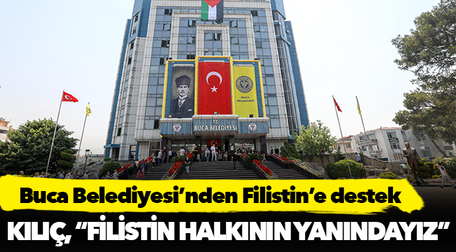 Buca Belediyesi’nden Filistin’e destek