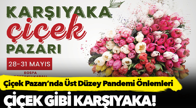 Çiçek Gibi Karşıyaka!