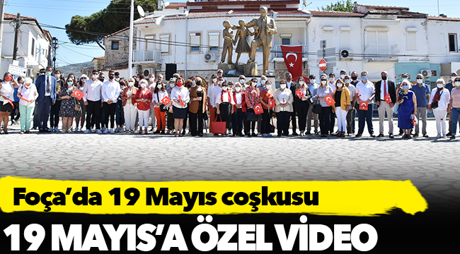 Foça'da 19 Mayıs coşkusu!