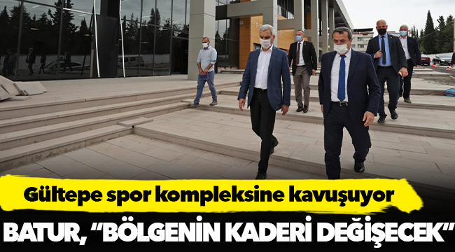 Gültepe spor kompleksine kavuşuyor