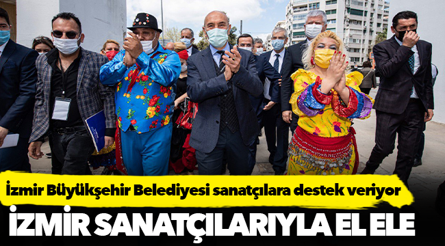 İzmir sanatçılarıyla el ele