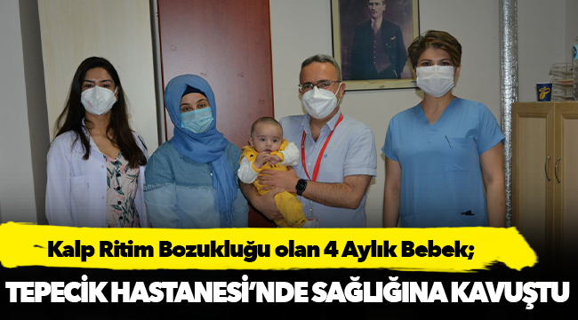 Kalp Ritim Bozukluğu olan 4 Aylık Bebek Tepecik Hastanesi’nde Sağlığına Kavuştu