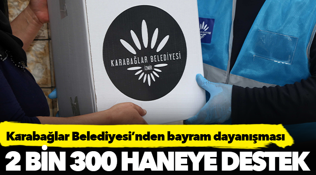 Karabağlar Belediyesi’nden bayram dayanışması