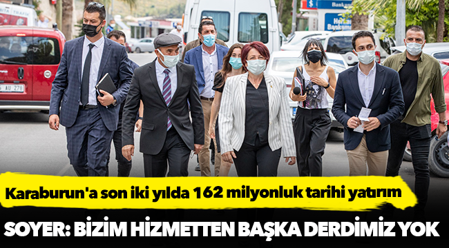 Karaburun'a son iki yılda 162 milyonluk tarihi yatırım