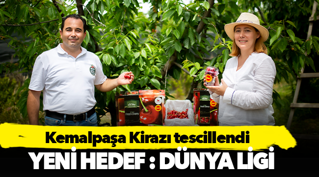 Kemalpaşa Kirazı tescillendi