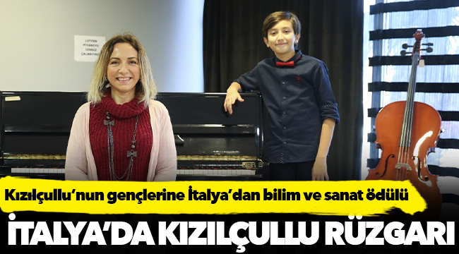 Kızılçullu’nun gençlerine İtalya’dan bilim ve sanat ödülü