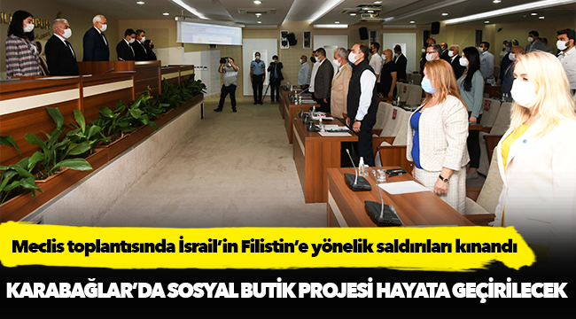 Meclis toplantısında İsrail’in Filistin’e yönelik saldırıları kınandı