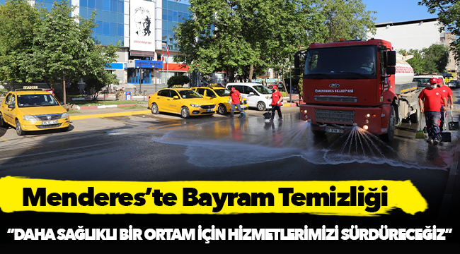 Menderes’te Bayram Temizliği
