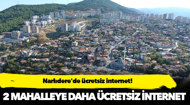 Narlıdere'de ücretsiz internet!