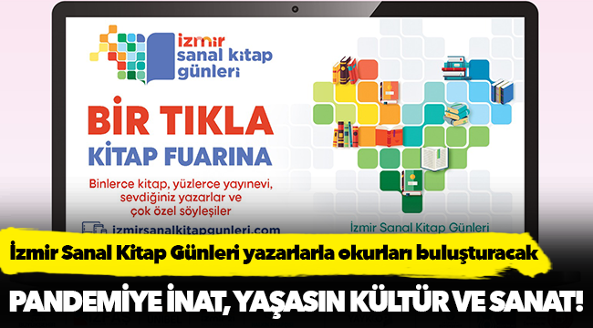 Pandemiye inat, yaşasın kültür ve sanat!