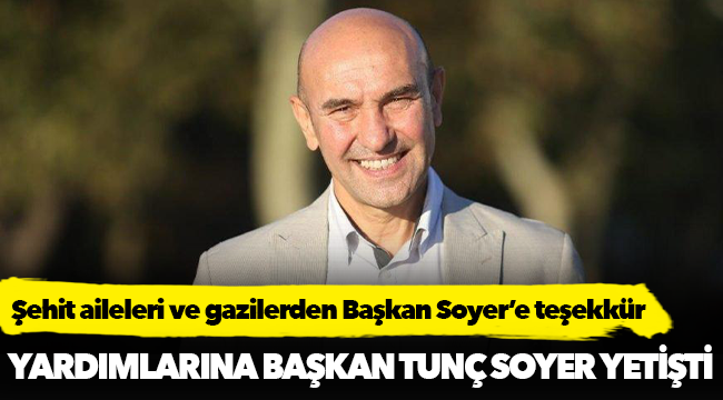 Şehit aileleri ve gazilerden Başkan Soyer’e teşekkür