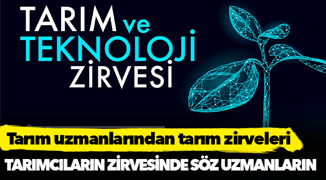 Tarım uzmanlarından tarım zirveleri