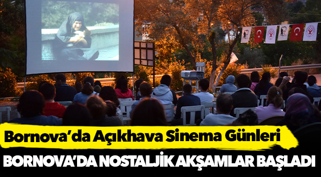 Bornova’da Açıkhava Sinema Günleri