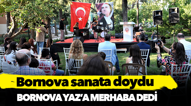Bornova Yaz’a merhaba dedi