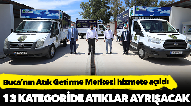 Buca’nın Atık Getirme Merkezi hizmete açıldı