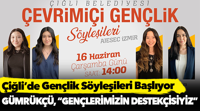 Çiğli’de Gençlik Söyleşileri Başlıyor