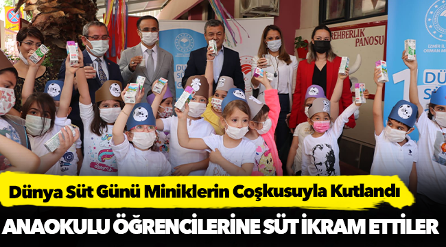 Dünya Süt Günü Miniklerin Coşkusuyla Kutlandı