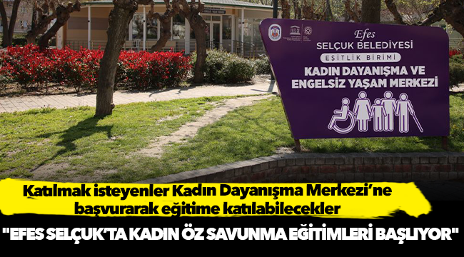 Efes Selçuk’ta Kadın Öz Savunma Eğitimleri Başlıyor