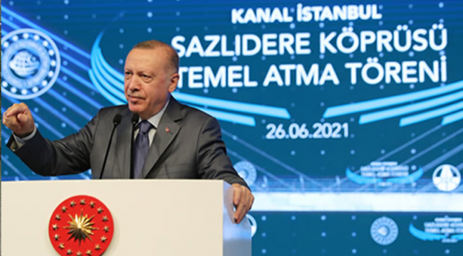 Erdoğan: Bugün Türkiye'nin kalkınma tarihinde yeni bir sayfa açıyoruz