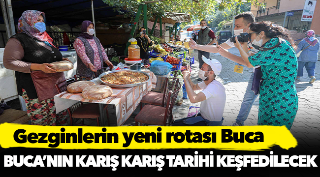Gezginlerin yeni rotası Buca
