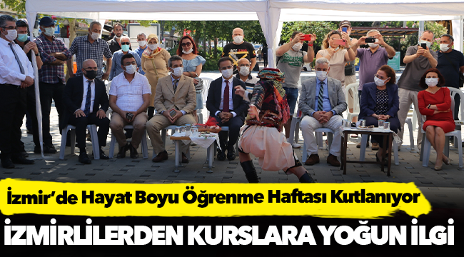 İzmir’de Hayat Boyu Öğrenme Haftası Kutlanıyor