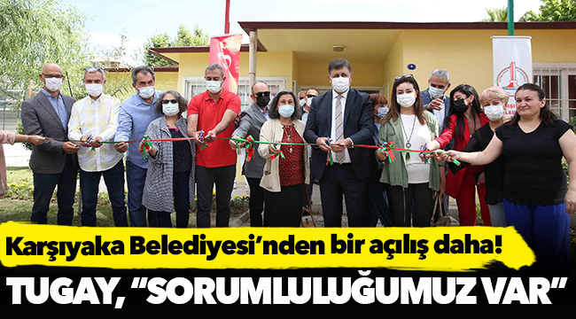 Karşıyaka Belediyesi’nden bir açılış daha!