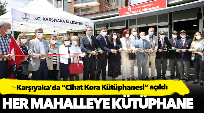 Karşıyaka’da “Cihat Kora Kütüphanesi” açıldı