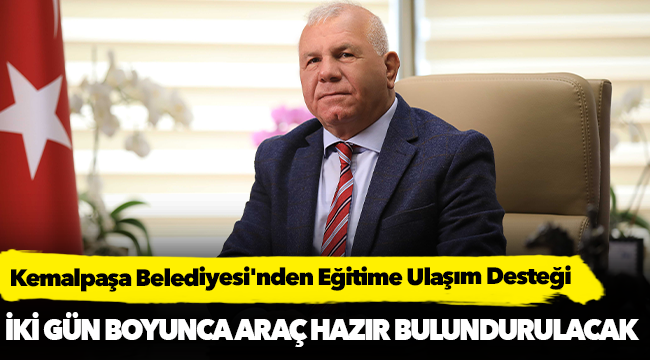 Kemalpaşa Belediyesi'nden Eğitime Ulaşım Desteği