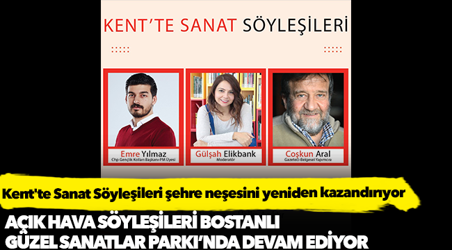 Kent’te Sanat Söyleşileri şehre neşesini yeniden kazandırıyor