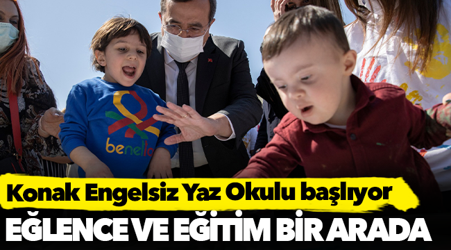 Konak Engelsiz Yaz Okulu başlıyor