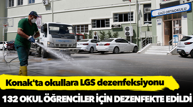 Konak'ta okullara LGS dezenfeksiyonu