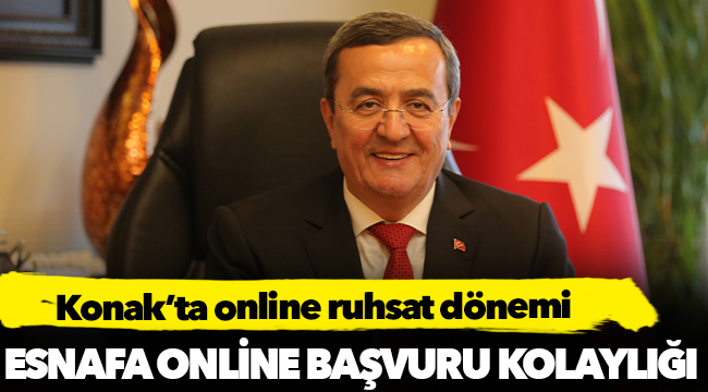 Konak’ta online ruhsat dönemi