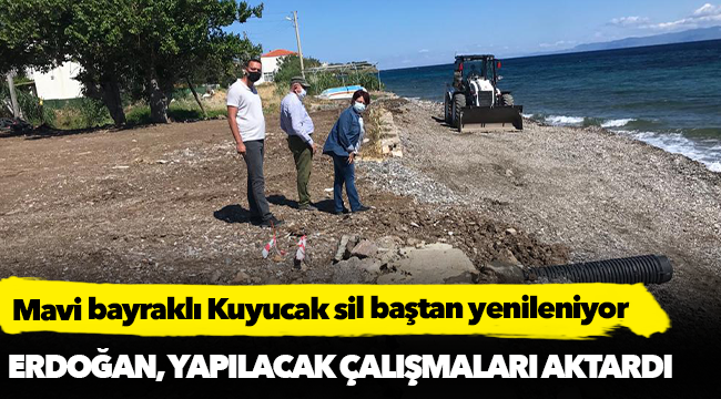 Mavi bayraklı Kuyucak sil baştan yenileniyor