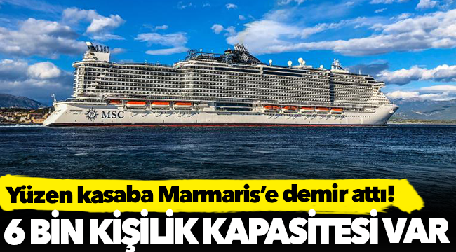'Yüzen Kasaba', Marmaris'e demir attı