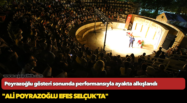 Ali Poyrazoğlu Efes Selçuk’ta