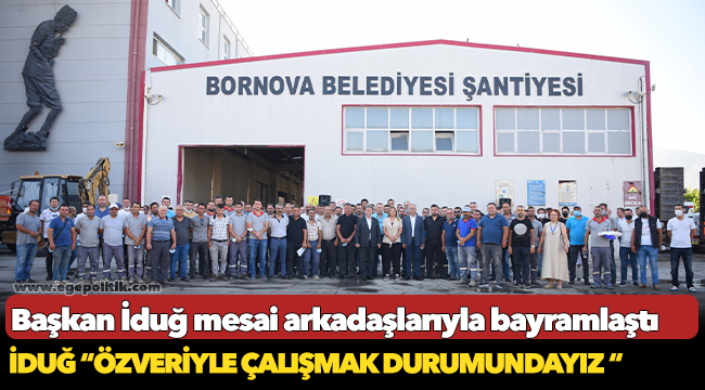 Başkan İduğ mesai arkadaşlarıyla bayramlaştı