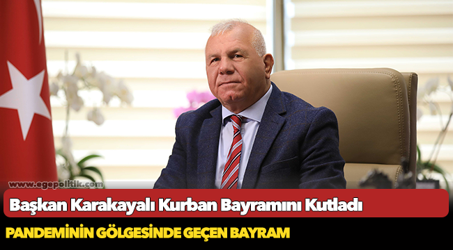 Başkan Karakayalı Kurban Bayramını Kutladı