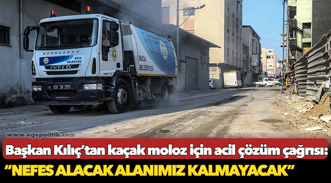 Başkan Kılıç’tan kaçak moloz için acil çözüm çağrısı: