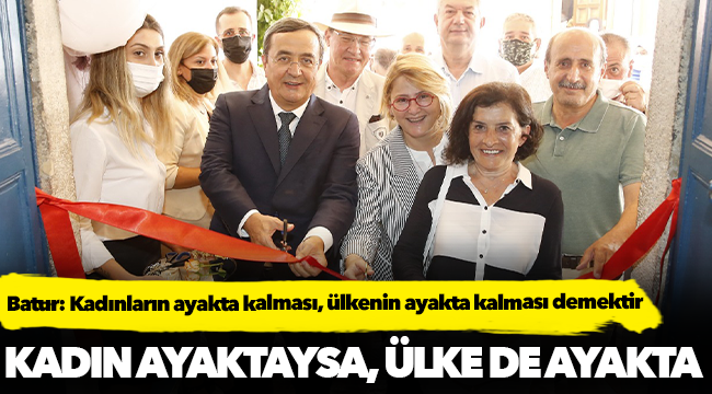 Batur: Kadınların ayakta kalması, ülkenin ayakta kalması demektir