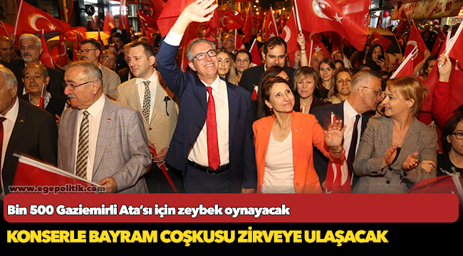 Bin 500 Gaziemirli Ata’sı için zeybek oynayacak