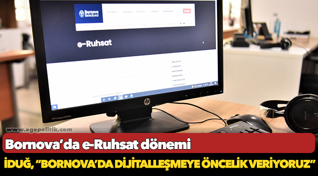 Bornova’da e-Ruhsat dönemi