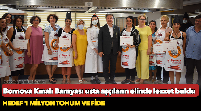 Bornova Kınalı Bamyası usta aşçıların elinde lezzet buldu
