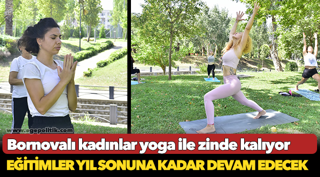 Bornovalı kadınlar yoga ile zinde kalıyor