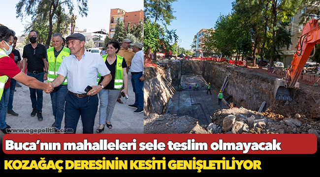 Buca’nın mahalleleri sele teslim olmayacak