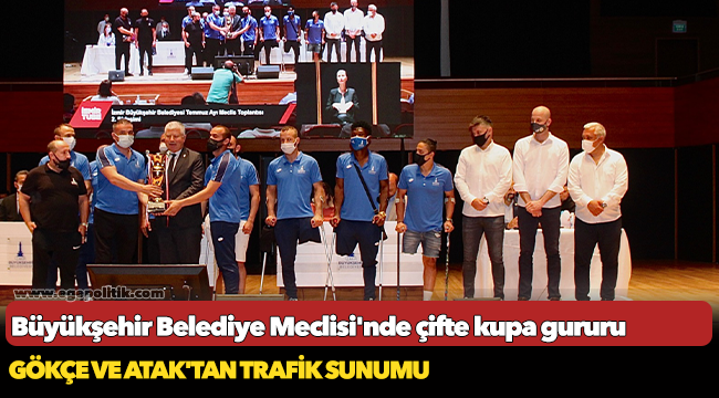 Büyükşehir Belediye Meclisi'nde çifte kupa gururu
